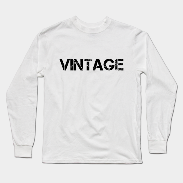 Vintage Vintage Long Sleeve TShirt TeePublic